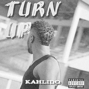 TURN UP (Explicit)