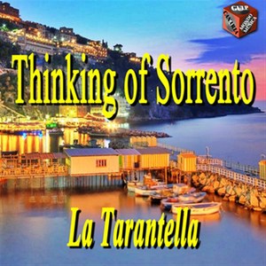 Thinking of Sorrento: La tarantella