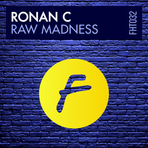 Raw Madness (Original Vibe Mix)