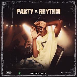 Party & Rhythm (Explicit)