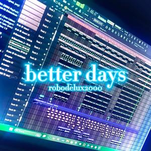 better days (Explicit)