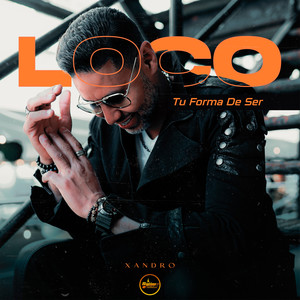 Loco (Tu Forma de Ser)