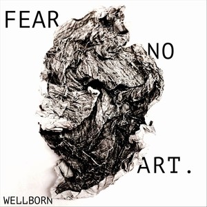 Fear No Art.