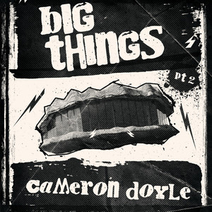 Big Things, Pt. 2 (Explicit)