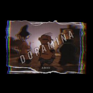 DOPAMINA (feat. A.LEXX & Bunger) [Explicit]