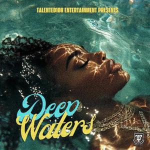 Deep Waters (feat. August Rayne)