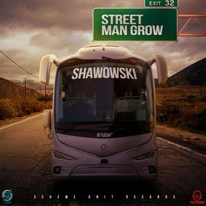 street man grow (Explicit)