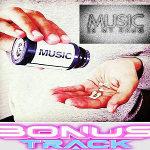 Music Is My **** (Bonus Tracks)