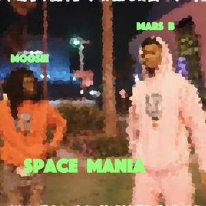 Space Mania (feat. Moosie) [Explicit]