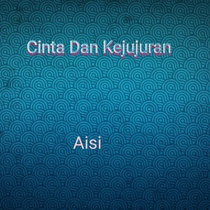 Cinta Dan Kejujuran