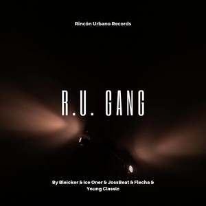 R. U. Gang (Explicit)