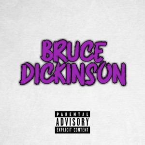 Bruce Dickinson (Explicit)