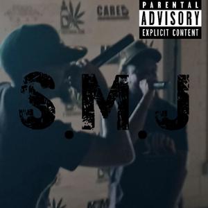 S.M.J (feat. SquirtAlert) [Explicit]