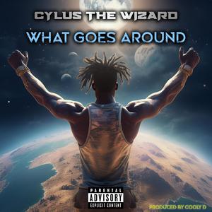 What goes around (Explicit)