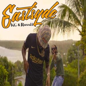 Eastsyde (feat. Rassii) [Explicit]