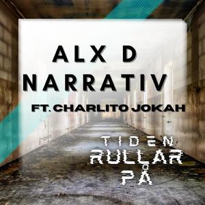 Tiden rullar på (feat. Charlito Jokah) (Explicit)