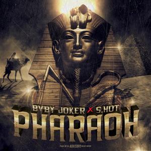 Pharaoh (feat. S.Hot) (Explicit)