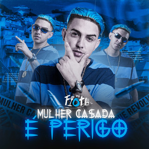 Mulher Casada É Perigo (Explicit)