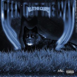 BEEN OUT THE WAY (Explicit)