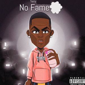 No Fame (Explicit)