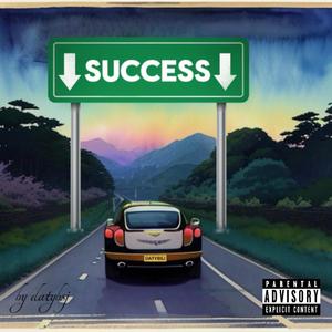 Road To Success (Explicit)