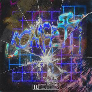 Confettii (Explicit)