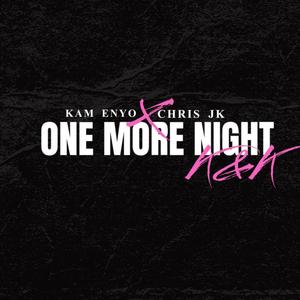 One More Night (Explicit)