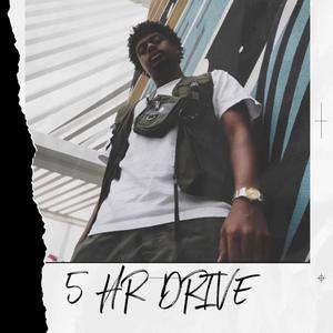 5 HR DRIVE (Explicit)