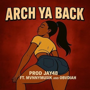 Arch Ya Back