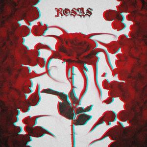 Rosas (feat. BELCE) [Explicit]