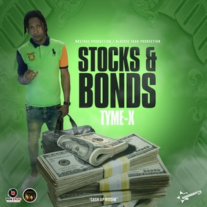 Stock and Bonds (Cash Ap Riddim) (Explicit)