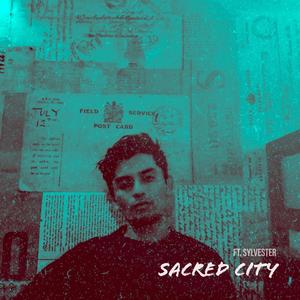 Sacred City (feat. Sylvester)