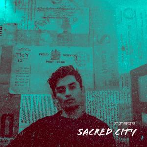 Sacred City(feat. Sylvester)