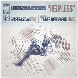 Helpless (I Don't Know What To Do Without You) (Tanner Josh Mason Remix)