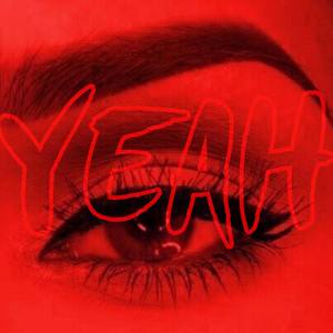 Yeah (Explicit)