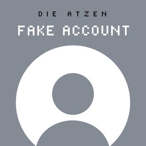 FAKE ACCOUNT (Explicit)