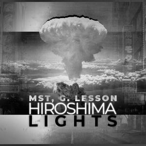 HIROSHIMA LIGHTS (Explicit)
