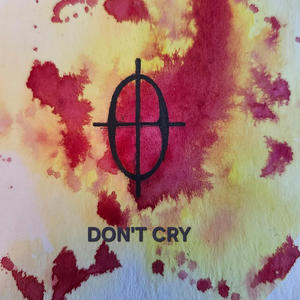 Department of Dreams - DON'T CRY (feat. MXRRXS) (Explicit)