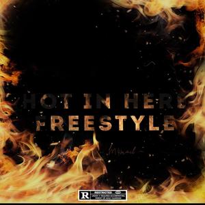 Hot in here freestyle (feat. Jayzo3) [Explicit]