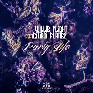 Party Life (feat. CitiBoi Flamez) (Explicit)