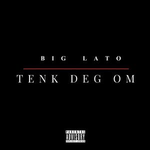 TENK DEG OM (Explicit)