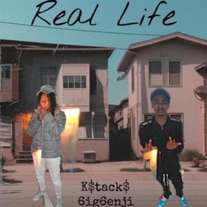 Real Life (feat. 6ig6enji) [Explicit]