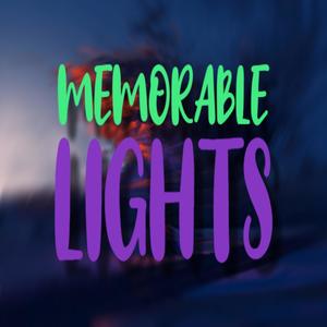 MEMORABLE LIGHTS