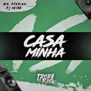 Casa Minha (Explicit)