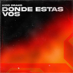 Donde Estas Vos (Explicit)