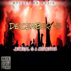 DECEMBER 45 (Explicit)