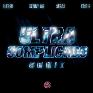 Ultra Complicado (feat. Sebas) (Remix)