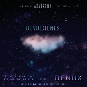 Bendiciones (feat. Denux) [Explicit]