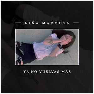 Ya No Vuelvas más