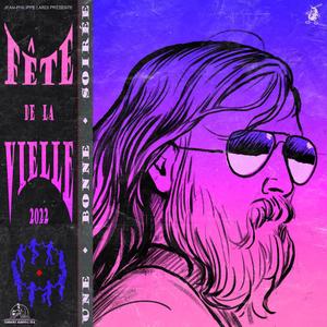 Fête de la Vielle 2022 (Explicit)